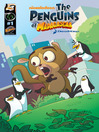 The Penguins of Madagascar, Volume 2, Issue 1